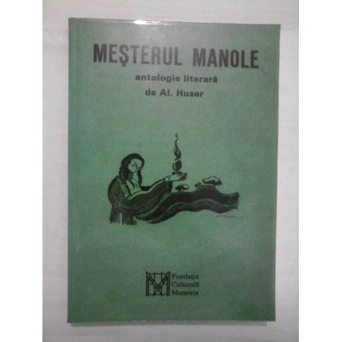 MESTERUL MANOLE - AL. HUSAR MESTERUL MANOLE - AL. HUSAR